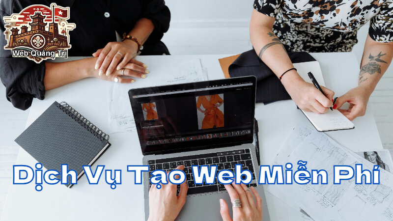 Dịch Vụ Tạo Website Miễn Phí Cho Người Mới Bắt Đầu