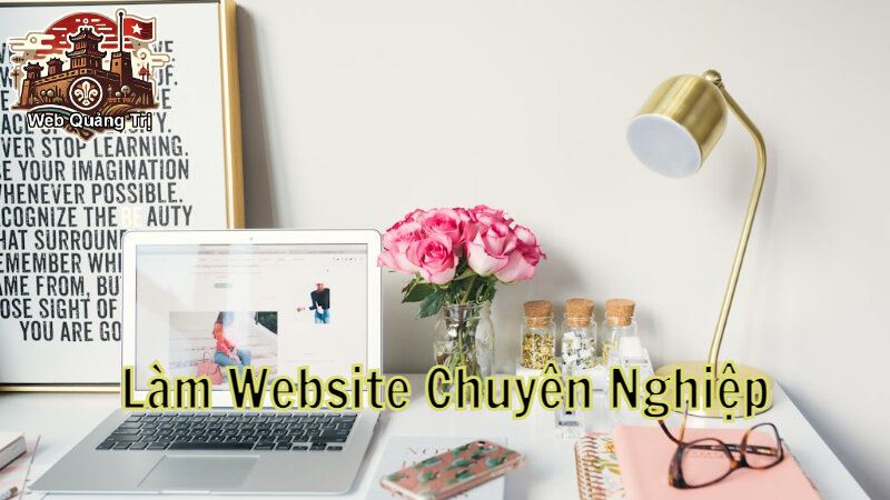 Làm Website Chuyên Nghiệp Phù Hợp Với Địa Phương