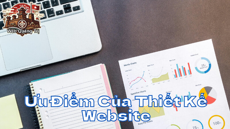 Ưu Điểm Của Thiết Kế Website Doanh Nghiệp Tại Quảng Trị